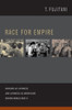 Race for Empire: Koreans as Japanese and Japanese as Americans During World War II Volume 7