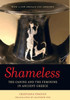 Shameless: The Canine and the Feminine in Ancient Greece