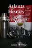 Atlanta History for Cocktail Parties