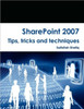 SharePoint 2007 Tips, tricks and techniques