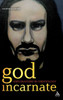 God Incarnate: Explorations in Christology