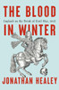 The Blood in Winter: England on the Brink of Civil War, 1642