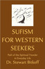 Sufism for Western Seekers: Path of the Spiritual Traveler in Everyday Life