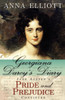 Georgiana Darcy's Diary: Jane Austen's Pride and Prejudice Continued