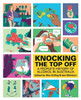 Knocking The Top Off: A People's History of Alcohol in Australia