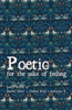 Poetic for the sake of feeling: Poetry