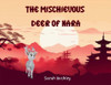 The Mischievous Deer of Nara