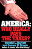 America: Who Really Pays the Taxes?
