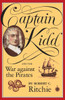 Captain Kidd and the War Against the Pirates