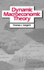 Dynamic Macroeconomic Theory