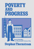 Poverty and Progress: Social Mobility in a Nineteenth Century City