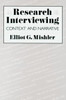 Research Interviewing: Context and Narrative