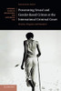 Prosecuting Sexual and Gender-Based Crimes at the International Criminal Court (Cambridge Studies in International and Comparative Law, Series Number 143)
