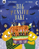 The Big Monster Bake