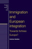 Immigration and European Integration