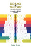 Drama + Theory: Critical Approaches to Modern British Drama