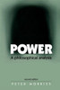 Power: A Philosophical Analysis