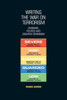 Writing the War on Terrorism: Language, Politics and Counter-Terrorism