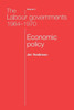 The Labour Governments 1964-1970 Volume 3: Economic Policy