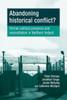 Abandoning Historical Conflict?: Former Political Prisoners and Reconciliation in Northern Ireland