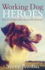 Working Dog Heroes