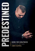 Predestined (Revised Edition): Born for Greatness
