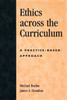Ethics across the Curriculum: A Practice-Based Approach