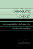 Democratic Deficit?: Institutions and Regulation in the European Union, Switzerland, and the United States