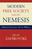 Modern Free Society and Its Nemesis: Liberty versus Conservatism in the New Millennium