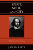 Spirit, Soul, and City: Shakespeare's 'Coriolanus'