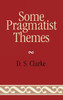Some Pragmatist Themes