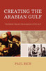 Creating the Arabian Gulf: The British Raj and the Invasions of the Gulf