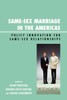 Same-Sex Marriage in the Americas: Policy Innovation for Same-Sex Relationships