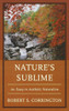 Nature's Sublime: An Essay in Aesthetic Naturalism