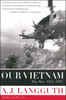 Our Vietnam: The War 1954-1975