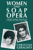 Women and Soap Opera: A Study of Prime Time Soaps