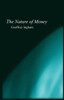 Nature of Money: New Directions in Political Economy