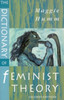The Dictionary of Feminist Theory