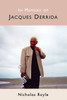 In Memory of Jacques Derrida