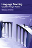 Language Teaching: Linguistic Theory in Practice