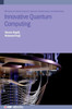Innovative Quantum Computing