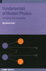 Fundamentals of Modern Physics: Unveiling the mysteries