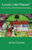 ""Lovely Little Places!"" - The story of the prefabs at Stewards Green, Epping.
