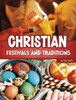 Christian Festivals and Traditions