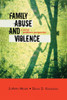 Family Abuse and Violence: A Social Problems Perspective