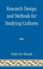 Research Design and Methods for Studying Cultures