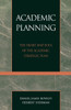 Academic Planning: The Heart and Soul of the Academic Strategic Plan