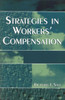 Strategies in Workers' Compensation