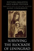 Surviving the Blockade of Leningrad