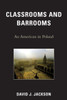 Classrooms and Barrooms: An American in Poland